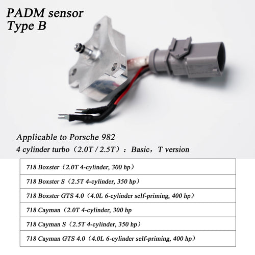 Porsche PADM sensor—Type B Porsche 718（Applicable to Porsche 982(4 cylinder turbo（2.0T / 2.5T）：Basic、T version)）